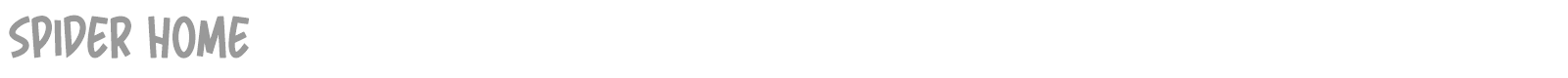 Spider Home font preview